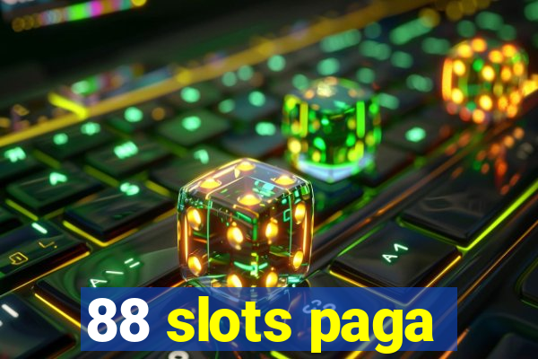 88 slots paga